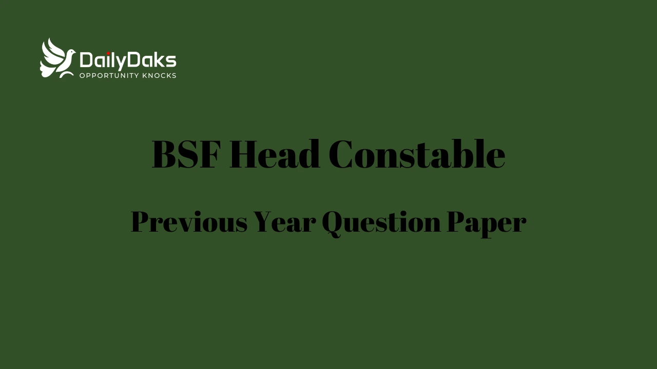 BSF Head Constable Previous Year Question Paper
