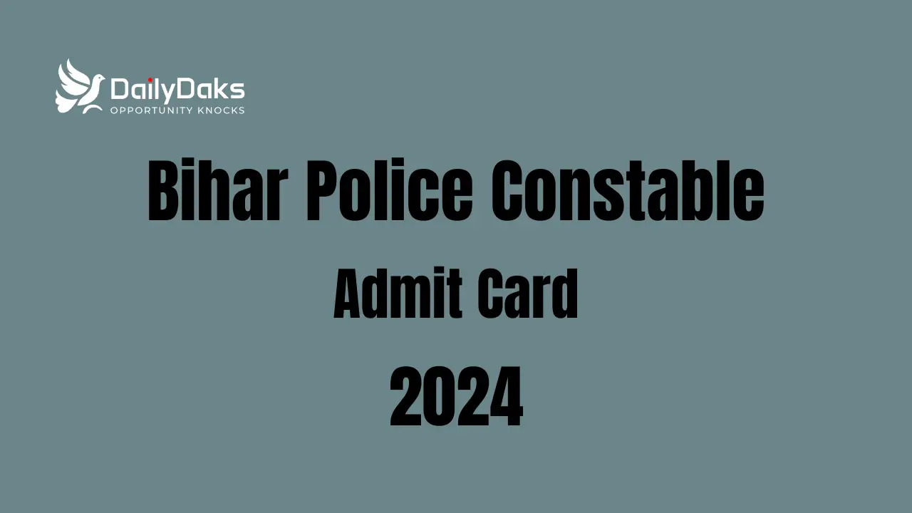 Bihar Police Constable Admit Card 2024