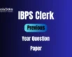 IBPS Clerk Previous Year Question Paper