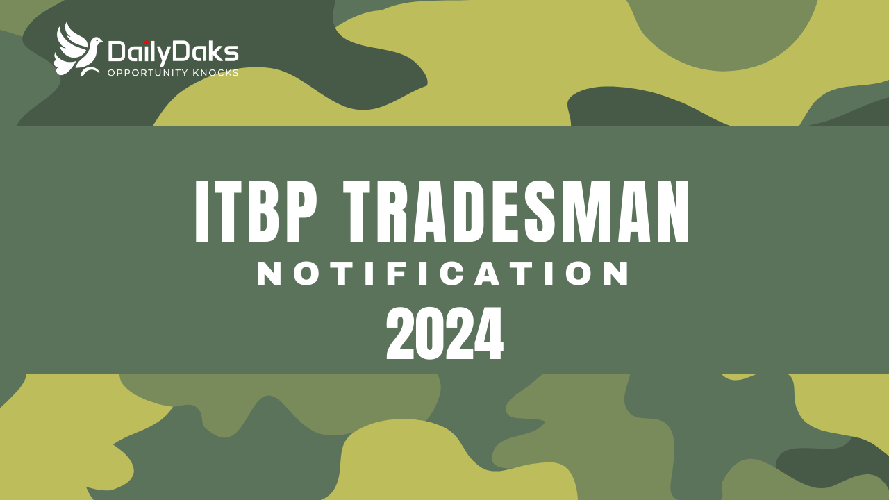 ITBP Tradesman Notification 2024