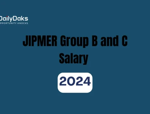 JIPMER Group B and C Salary 2024
