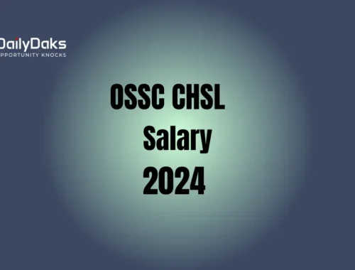 OSSC CHSL Salary 2024
