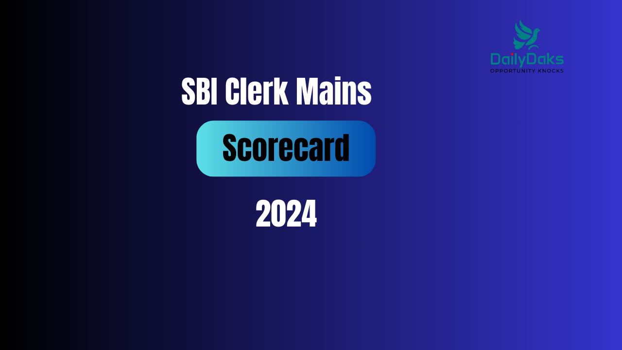 SBI Clerk Mains Scorecard 2024