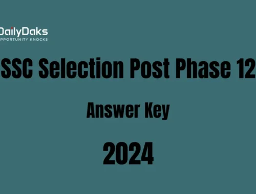SSC Selection Post Phase 12 Answer Key 2024