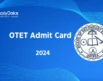 OTET Admit Card 2024