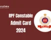 RPF Constable Admit Card 2024