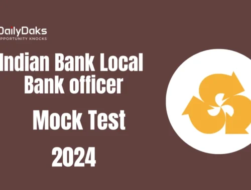Indian Bank Local Bank officer Mock Test 2024