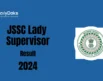 JSSC Lady Supervisor Result