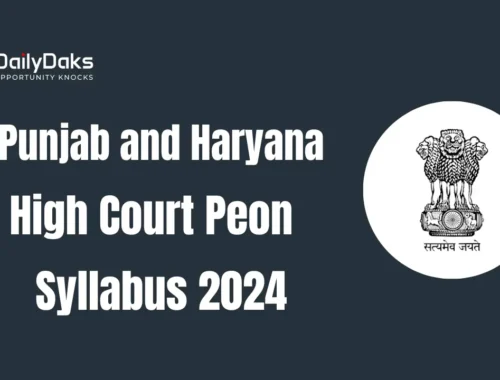 Punjab and Haryana High Court Peon Syllabus 2024