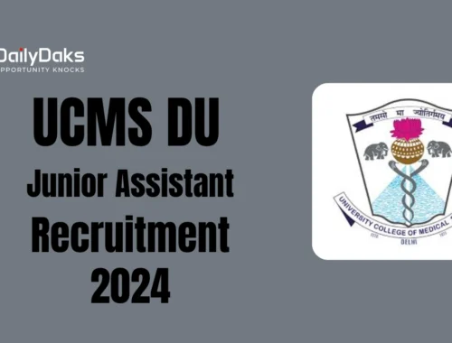 UCMS DU Junior Assistant Recruitment