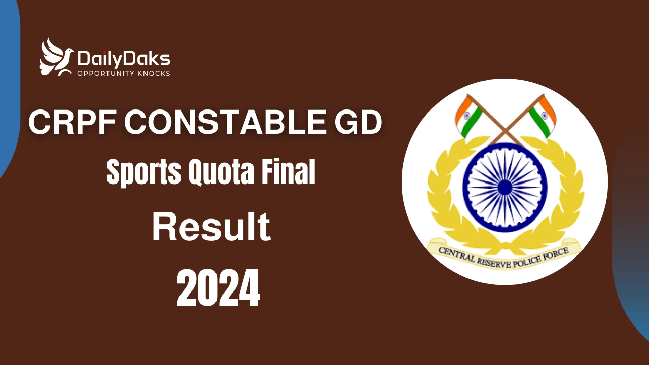 CRPF Constable GD Sports Quota Final Result