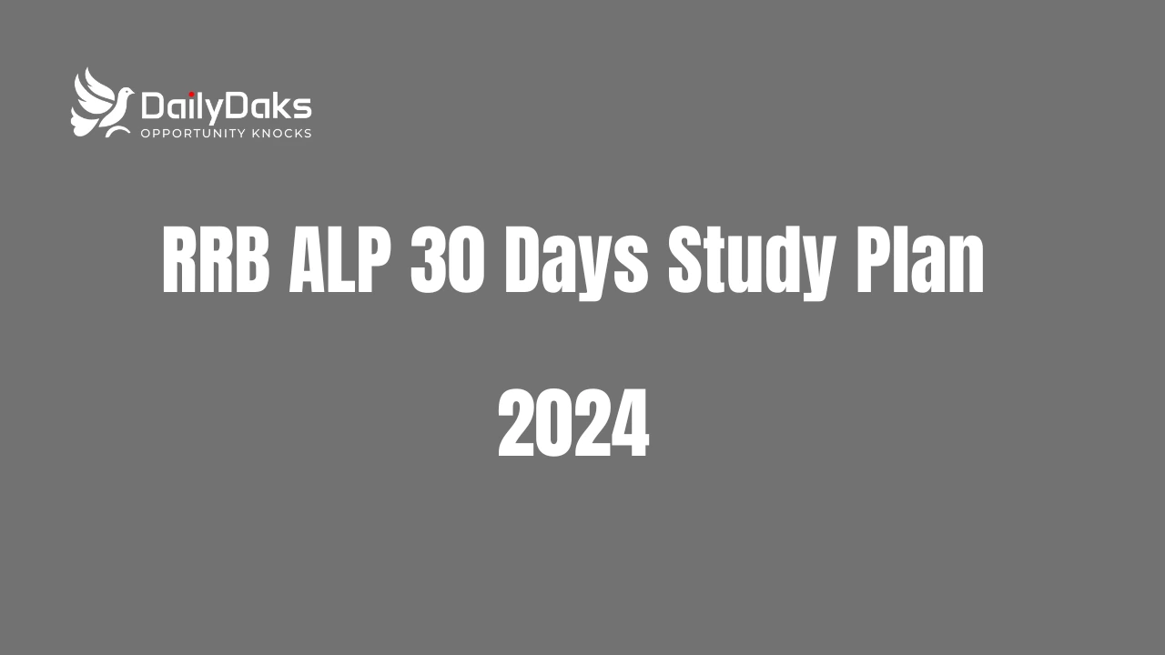 RRB ALP 30 Days Study Plan 2024