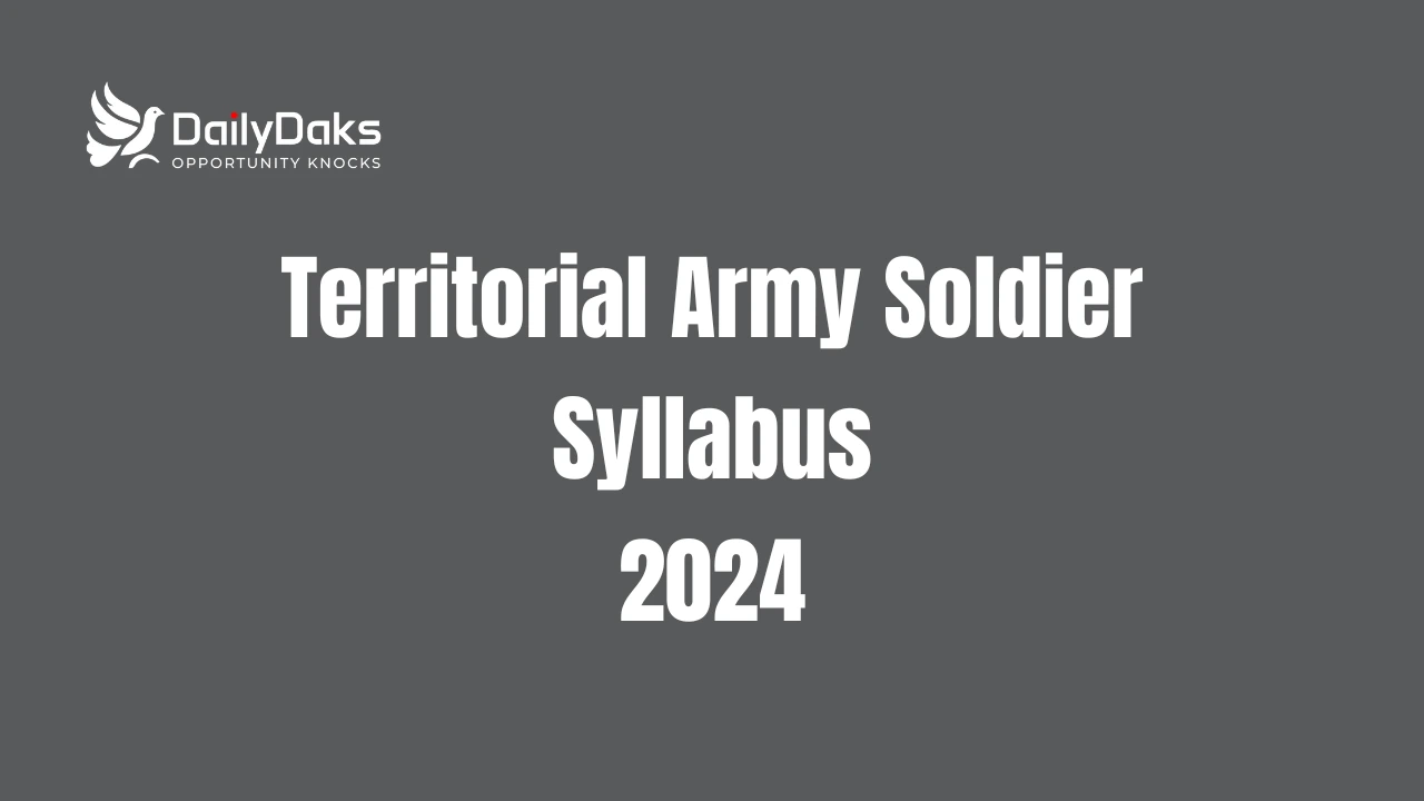 Territorial Army Soldier Syllabus 2024